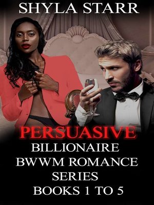 cover image of Persuasive Billionaire BWWM Romance Series--Books 1 to 5